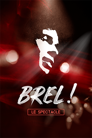 Brel ! Le Spectacle de 2026 à Spa